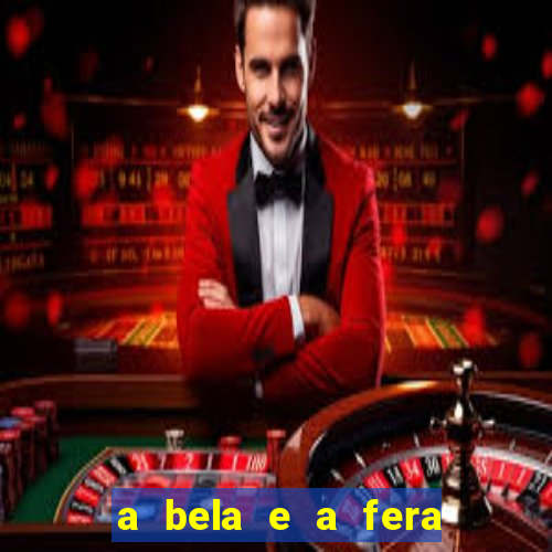 a bela e a fera 2014 filme completo dublado topflix